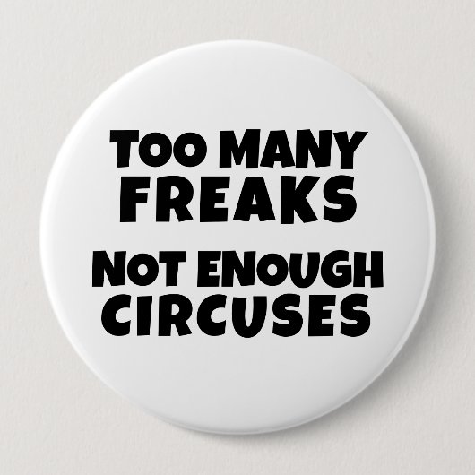 ZU VIELE FREAKS NICHT GENUG KREDITKNOPF BUTTON (Vorderseite)