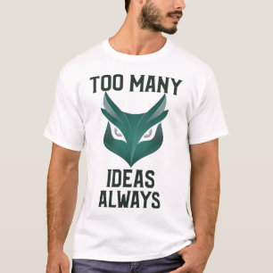 Zu viele Ideen Immer kreatives Hobby-Chaos T-Shirt
