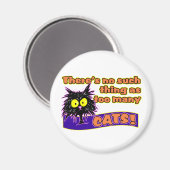 Zu viele KATZEN Magnet (Vorderseite/Rückseite)