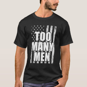 Zu viele Men American Flag Ice Hockey Sport Joke T-Shirt