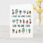 Zu viele Pflanze Gärtnergeschenk Karte (Gelbe Blume)