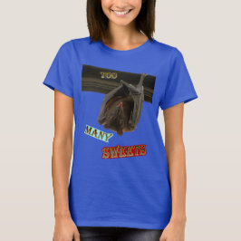 Zu viele Süßigkeiten T-Shirt Hanging Bat Halloween