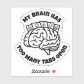 Zu viele Tabs - Sarcastic Overthinker Sticker (Blatt)