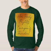 Zu wahre Frauenrechte T - Shirt der Männer (Vorderseite)