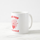 ZU WAS ZU BEHANDELN KAFFEETASSE (VorderseiteRechts)