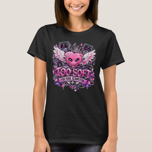 Zu weich für Ihren Algorithmus T-Shirt (Vorderseite)