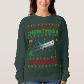 Zu Weihnachten Wollte ich nur ein Flugzeug Sweatshirt (Vorderseite)