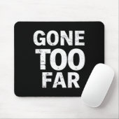 Zu weit weg Foxtrot Delta Tango Resist Mousepad (Mit Mouse)