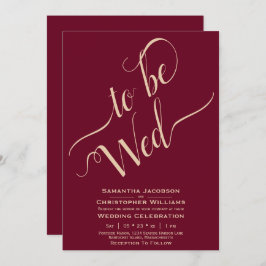Zu wollen Elegante Kalligrafie Burgundy Wedding Einladung