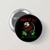 Zuallererst bin ich ein erstaunlich sarkastischer, button (Vorne & Hinten)
