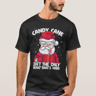 Zuckerstange ist nicht das Einzige, was hartes Wei T-Shirt