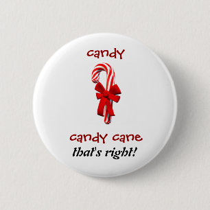 Zuckerstange-Knopf Button