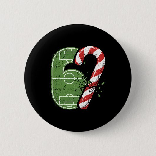 Zuckerstangen-Fußballfeld 67 Gebrochen Lustiges We Button (Vorderseite)