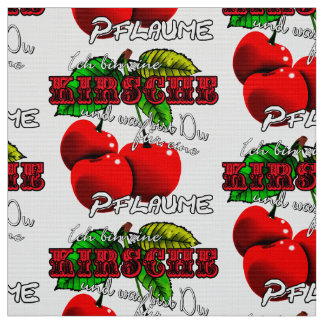 Zuckersüße rote K I R S C H E N Spruch Früchte Stoff