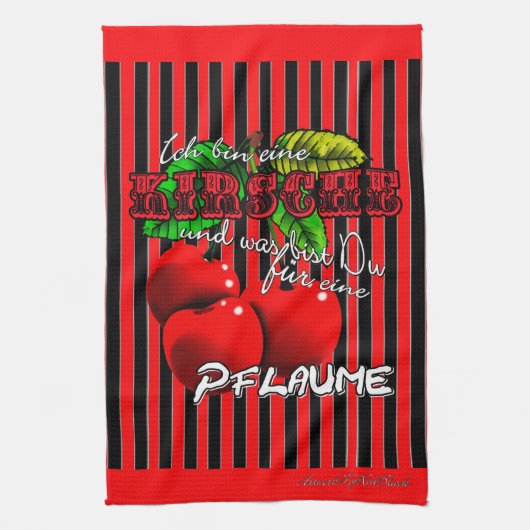 Zuckersüße rote Kirschen mit lustigen Spruch Geschirrtuch (Vertikal)