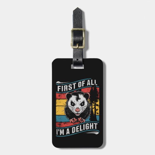 Zuerst bin ich ein erstaunlicher Funny Opossum Pos Gepäckanhänger (Vorderseite vertikal)