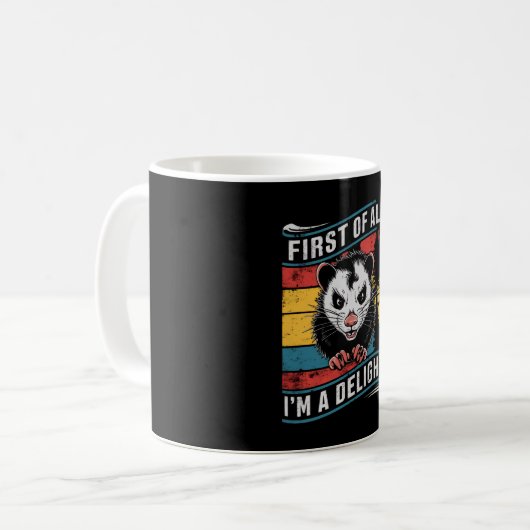 Zuerst bin ich ein erstaunlicher Funny Opossum Pos Kaffeetasse (Vorderseite Links)