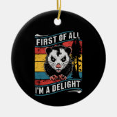 Zuerst bin ich ein erstaunlicher Funny Opossum Pos Keramik Ornament (Vorne)