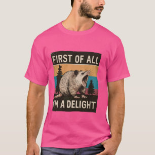 Zuerst bin ich ein zauberhafter sarkastischer, wüt T-Shirt