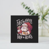 Zuerst der Kaffee dann das HOHO Einladung (Stehend Vorderseite)