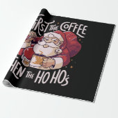 Zuerst der Kaffee dann das HOHO Geschenkpapier (Ungerollt)