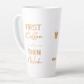 Zuerst Kaffee dann arbeiten Glam mädchenhafte Typo Milchtasse (Linke Ecke)