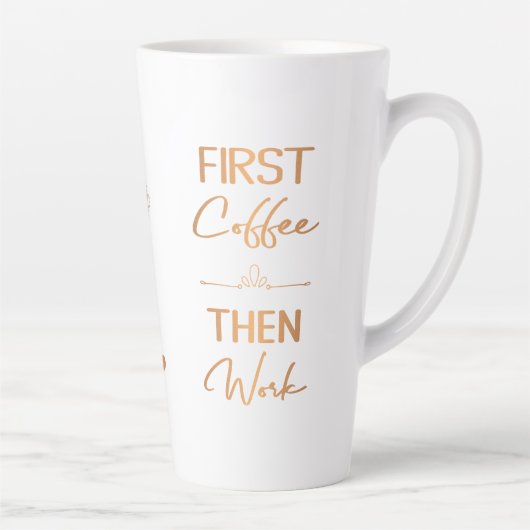 Zuerst Kaffee dann arbeiten Glam mädchenhafte Typo Milchtasse (Rechts)