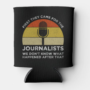 Zuerst kamen sie zu Journalisten Dosenkühler