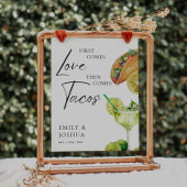 Zuerst kommt Liebe dann kommt Tacos Wedding Sign Poster