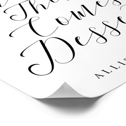 Zuerst kommt Liebe Dessert Bar Wedding Sign Poster (Ecke)