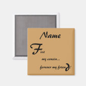 Zuerst mein ewig mein Cousin Magnet (Vorderseite/Rückseite)