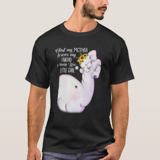 Zuerst meine Mutter für immer, meine Freundin Elef T-Shirt