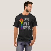 Zuerst sehe ich Liebe Sie ich akzeptiere Sie LGBTQ T-Shirt (Vorne ganz)