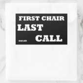 Zuerst Stuhl-Letzter Anruf Rechteckiger Aufkleber (Tasche)