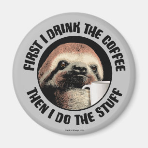 Zuerst trinke ich den Kaffee. Dann mache ich das Z Magnet