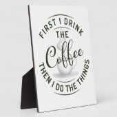 Zuerst trinke ich den Kaffee, dann mache ich die S Fotoplatte (Seite)