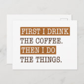 Zuerst trinke ich den Kaffee Postkarte (Vorne/Hinten)