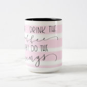 Zuerst trinke ich die striped Tasse des Kaffees (Mittel)