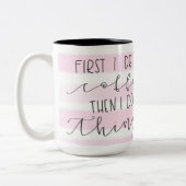 Zuerst trinke ich die striped Tasse des Kaffees (Links)