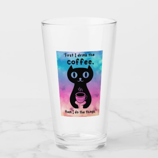 Zuerst trinke ich Kaffee, dann mache ich das Ding Glas (Vorderseite)