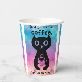Zuerst trinke ich Kaffee, dann mache ich das Ding Pappbecher