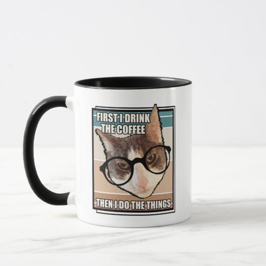Zuerst trinke ich Kaffee Funny Cat Kaffee Tasse (Links)
