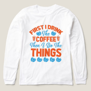 Zuerst trinke ich meinen Kaffee dann ich meine Sac Tri-Blend Shirt