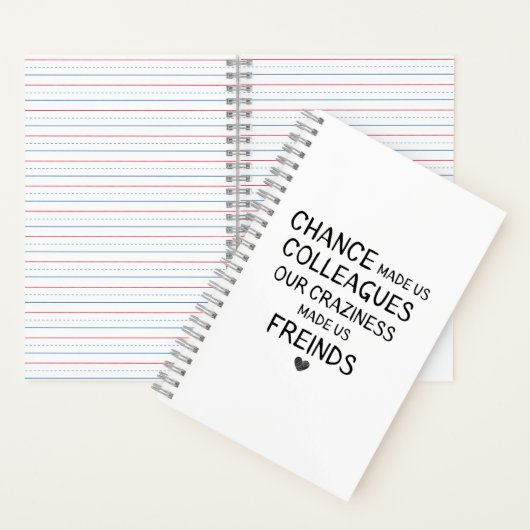 Zufall machte uns Kollegen, aber Sie verrückt verr Notizblock (Innen)
