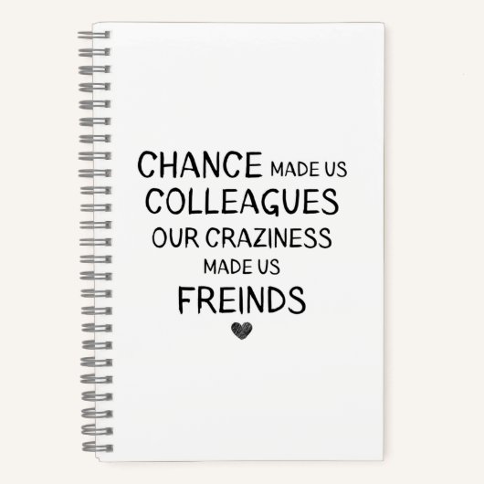 Zufall machte uns Kollegen, aber Sie verrückt verr Notizblock (Vorderseite)