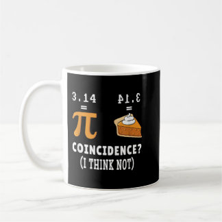 Zufall nicht Pi Pie Math Meme Math Geek Nerd Pi Kaffeetasse
