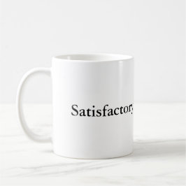 Zufrieden stellend - die entscheidende kaffeetasse
