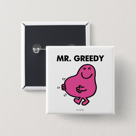 Zufriedener Herr Greedy Button (Vorne & Hinten)