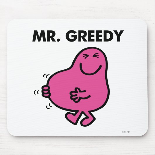Zufriedener Herr Greedy Mousepad (Vorne)