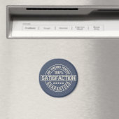 ZUFRIEDENHEIT GARANTIERTER Magnet (In Situ (Geschirrspüler))